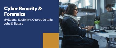 MCA in Cyber Security & Forensics: Syllabus, Eligibility, Course ...