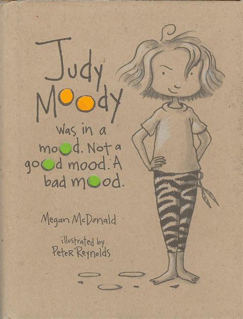Judy Moody was in a mood. Not a good mood. A bad mood.: McDonald, Megan ...