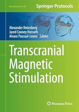 Transcranial Magnetic Stimulation (Neuromethods Book 89) eBook ...