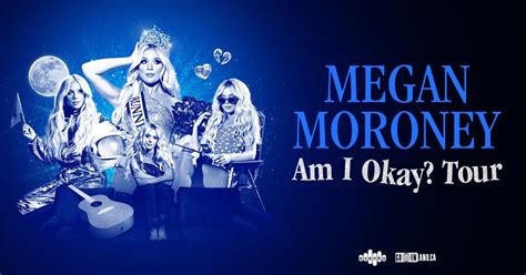 Megan Moroney - Am I Okay? Tour with Guest: Vincent Mason, MTELUS ...