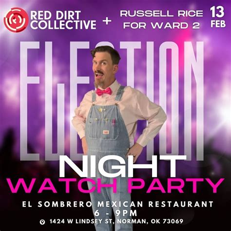 Russell Rice for Ward 2 Election Night Watch Party!, El Sombrero 1 ...