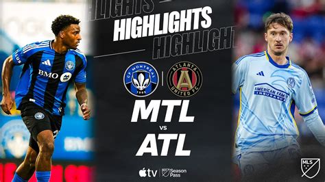 CF Montréal vs. Atlanta United | Full Match Highlights | LATE DRAMA ...