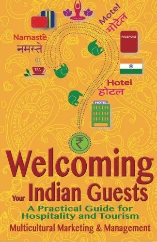 Buy Welcoming Your Indian Guests: A Practical Guide for Hospitality and ...