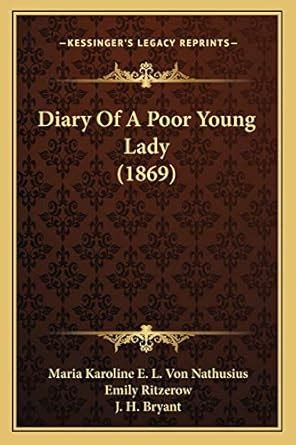 Buy Diary Of A Poor Young Lady (1869) Book Online at Low Prices in ...