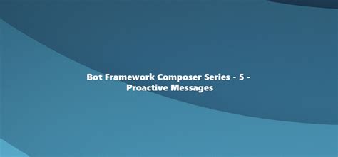Image result for Bot Framework Composer Tutorial
