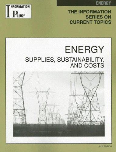Buy Energy: Supplies, Sustainability, And Costs (Information Plus ...