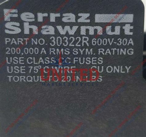 FERRAZ SHAWMUT 30322R FUSE HOLDER 600V-30A | United Marine Services
