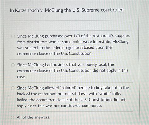 Solved In Katzenbach v. ﻿McClung the U.S. ﻿Supreme court | Chegg.com