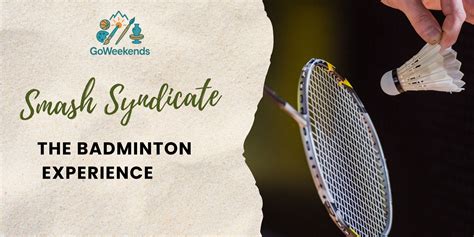 Smash Syndicate : The Badminton Experience - badminton Event Tickets ...