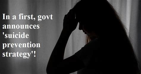 In a first Indian Govt Announces Strategy for Suicide Prevention