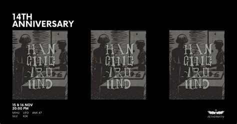 Hanging Arounds 14th Anniversary Gathering @aethernativ, Aethernativ ...