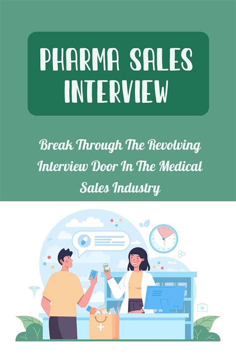 Pharma Sales Interview: Break Through The Revolving Interview Door In ...