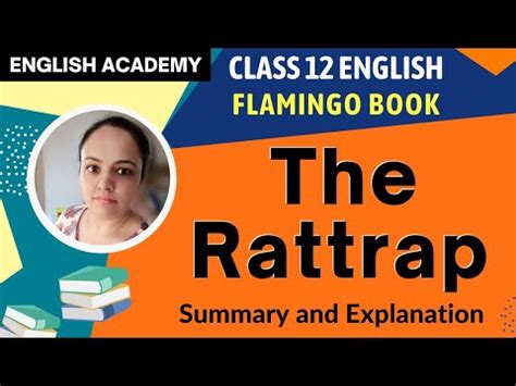 Explanation and Summary: The Rattrap Video Lecture - English Class 12