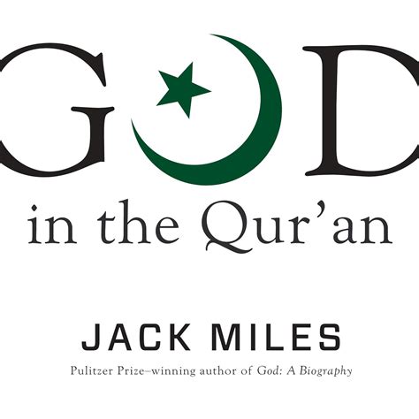 God in the Qur'an (Audio Download): Jack Miles, Peter Altschuler ...