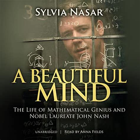 A Beautiful Mind (Audio Download): Sylvia Nasar, Anna Fields ...