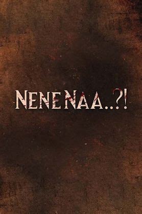 Nene Naa (2023) - Movie | Reviews, Cast & Release Date - BookMyShow