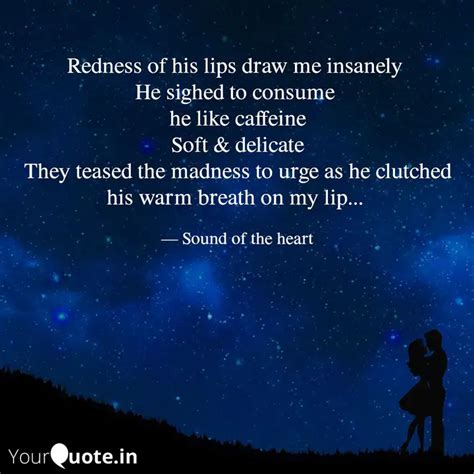 Redness of his lips draw ... | Quotes & Writings by suvashree Padhy ...