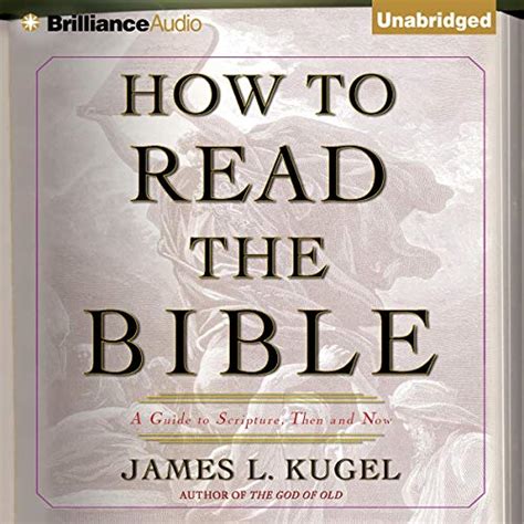 How to Read the Bible: A Guide to Scripture, Then and Now (Audio ...