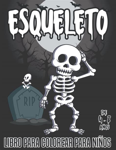 Buy Esqueleto Libro para Colorear para Niños: Divertidas páginas para ...