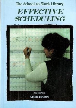 Effective Scheduling : Globe Fearon: Amazon.in: Books