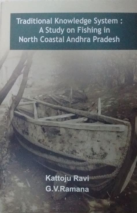 Traditional Knowledge System: A Study on Fishing in North Coastal ...