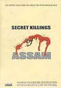 Buy Secret Killings of Assam: The Horror Tales From the Land of Red ...