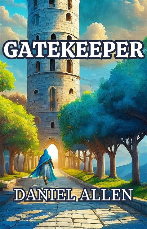 Gatekeeper (Mimir's Gatekeepers Book 1) eBook : Allen, Daniel: Amazon ...