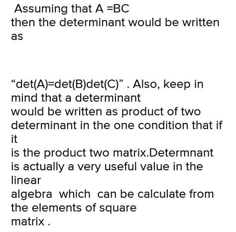 HOW TO EXPRESS A DETERMINANT INTO PRODUCT OF 2 DETERMINANTS ? - Brainly.in