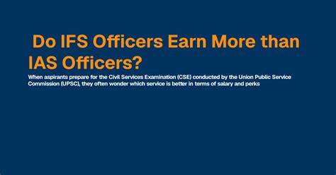 Do IFS Officers Earn More than IAS Officers? | Best IAS Coaching in ...