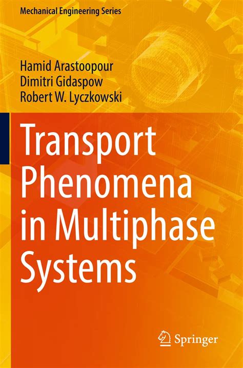 Transport Phenomena in Multiphase Systems (Mechanical Engineering ...