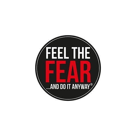 Feel the Fear and Do it Anyway - Personal Development Workshop, Elite ...