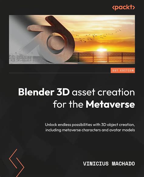 Blender 3D Asset Creation for the Metaverse: Unlock endless ...