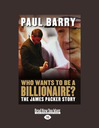 Buy Who Wants to Be a Billionaire?: The James Packer Story: Easyread ...