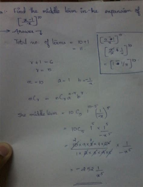 [Solved] Find the middle term in the expansion of [x-1/x]10 - Brainly.in