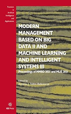 Modern Management Based on Big Data II and Machine Learning and ...