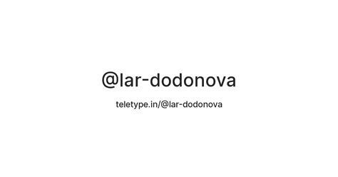 @lar-dodonova — Teletype