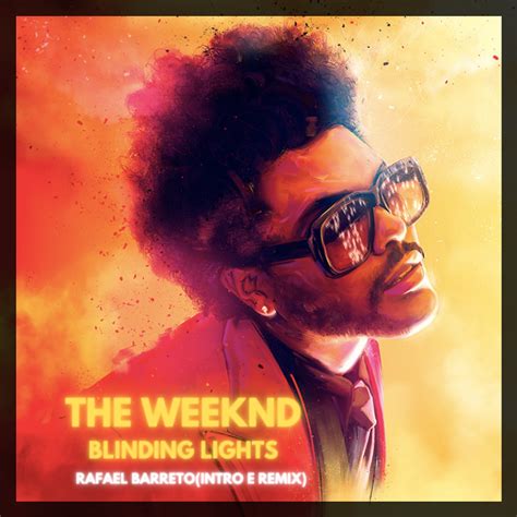 The Weeknd - Blinding Lights (Rafael Barreto INTRO Mix) REMIX INCLUDED ...