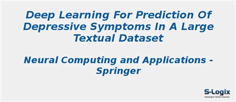 Deep learning for prediction of depressive symptoms | S-Logix