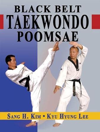 Tae Kwon Do Black Belt Poomsae (Taekwondo Poomsae series Book 3) eBook ...
