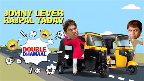 Watch JOHNY LEVER - RAJPAL YADAV DOUBLE DHAMAAL online | Stream full HD ...