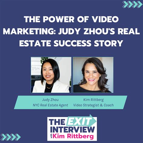 Ep. 113/ The Power of Video Marketing: Judy Zhou's Real Estate Success ...