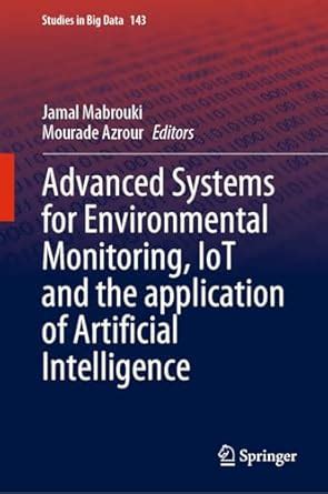 Advanced Systems for Environmental Monitoring, IoT and the application ...