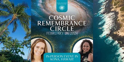 Cosmic Remembrance Circle for Starseeds | Kona, Hawaii | In-Person ...