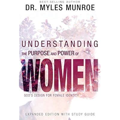 Buy Understanding the Purpose and Power of Women: God's Design for ...