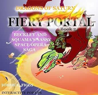 FIERY PORTAL: DRAGONS OF SATURN: Beckley's and Squama's Space Opera ...