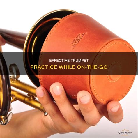 Effective Trumpet Practice While On-The-Go | QuartzMountain