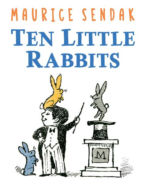 Maurice Sendak's new children's picture book 'Ten Little Rabbits' : NPR