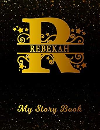 Rebekah My Story Book: Personalized Letter R First Name Blank Draw ...