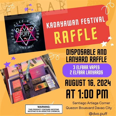 Kadayawan Festival Raffle by Elfbar!, Davao Puff, 16 August 2024 ...