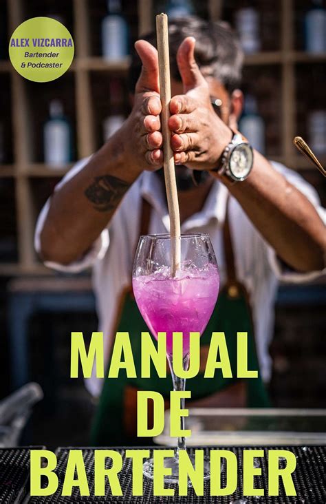 MANUAL DE BARTENDER (Spanish Edition) by Alexander Vizcarra Dasilva ...